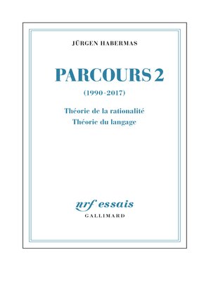 cover image of Parcours (Tome 2)--(1990-2017). Théorie de la rationalité--Théorie du langage